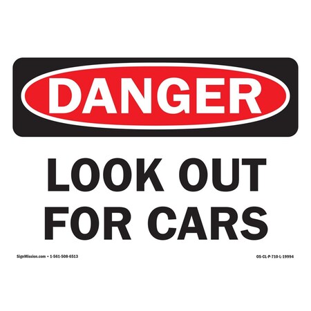 Amistad OSHA Danger Sign - Look Out for Cars AM2016382